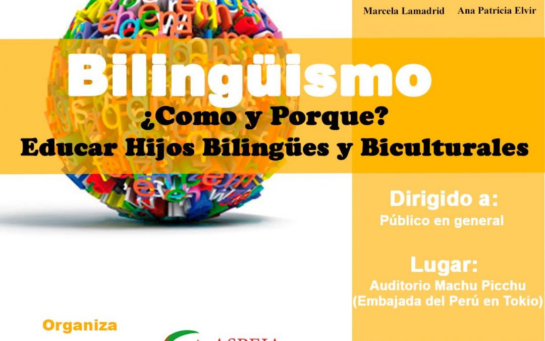 Conferencia: ¿Cómo y porqué? Educar hijos bilingües y biculturales